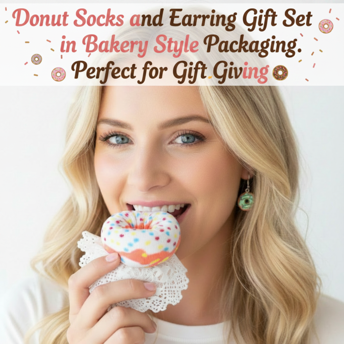 A smiling blonde woman holds a donut-shaped item near her mouth while wearing a white top and green earrings. A banner at the top reads, 'Donut Socks and Earring Gift Set in Bakery Style Packaging.